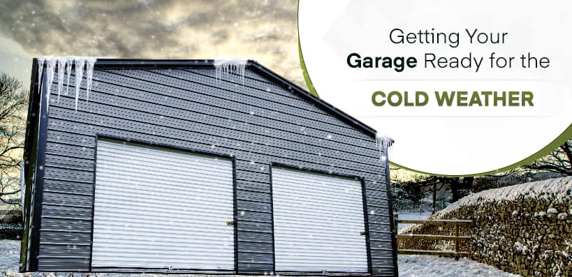 Getting Your Garage Ready for the Cold Weather