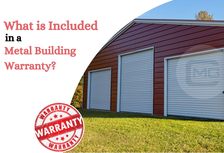 What Is Included in a Metal Building Warranty?